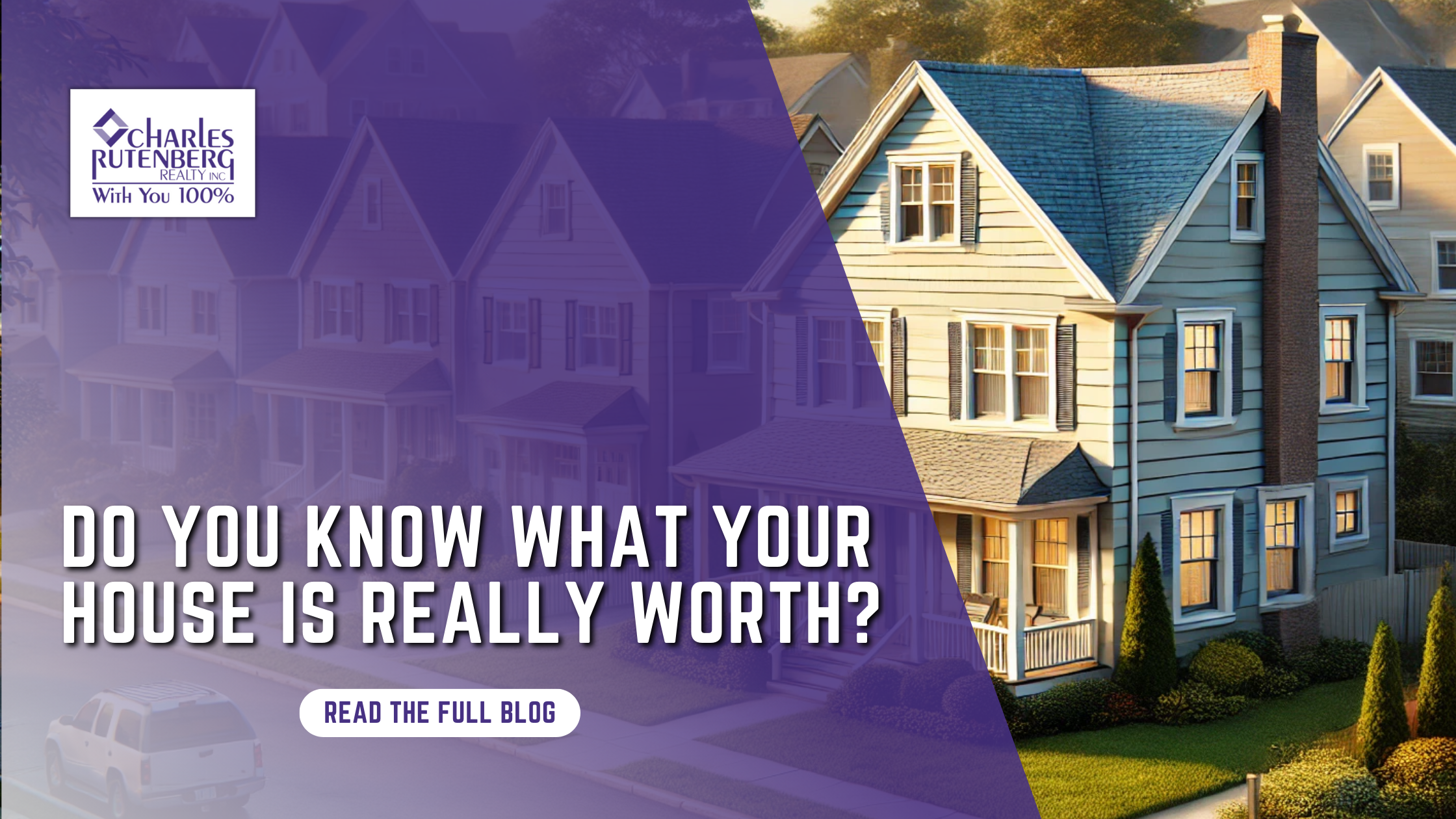 Do You Know What Your House Is Really Worth?