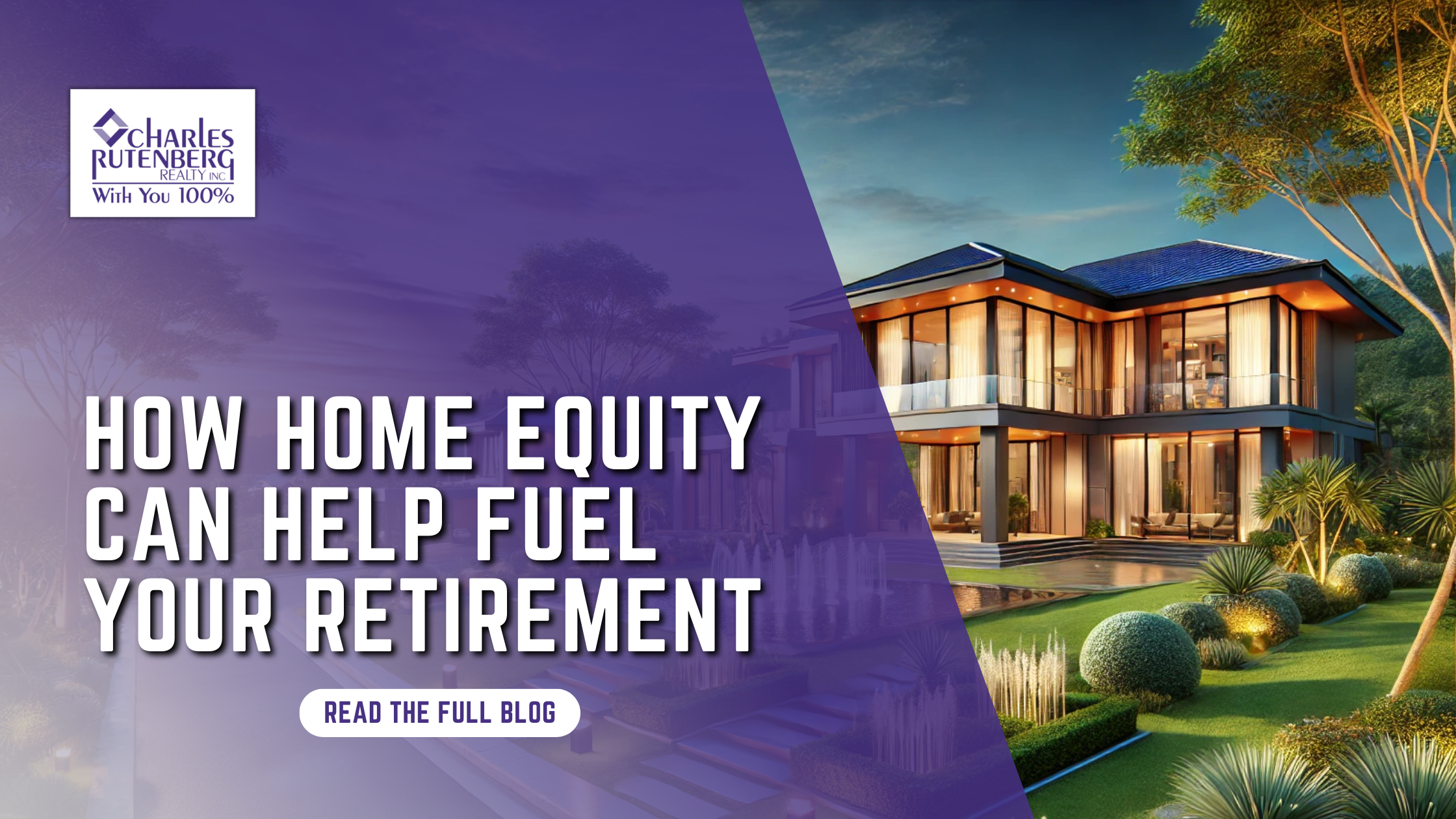 How Home Equity Can Help Fuel Your Retirement