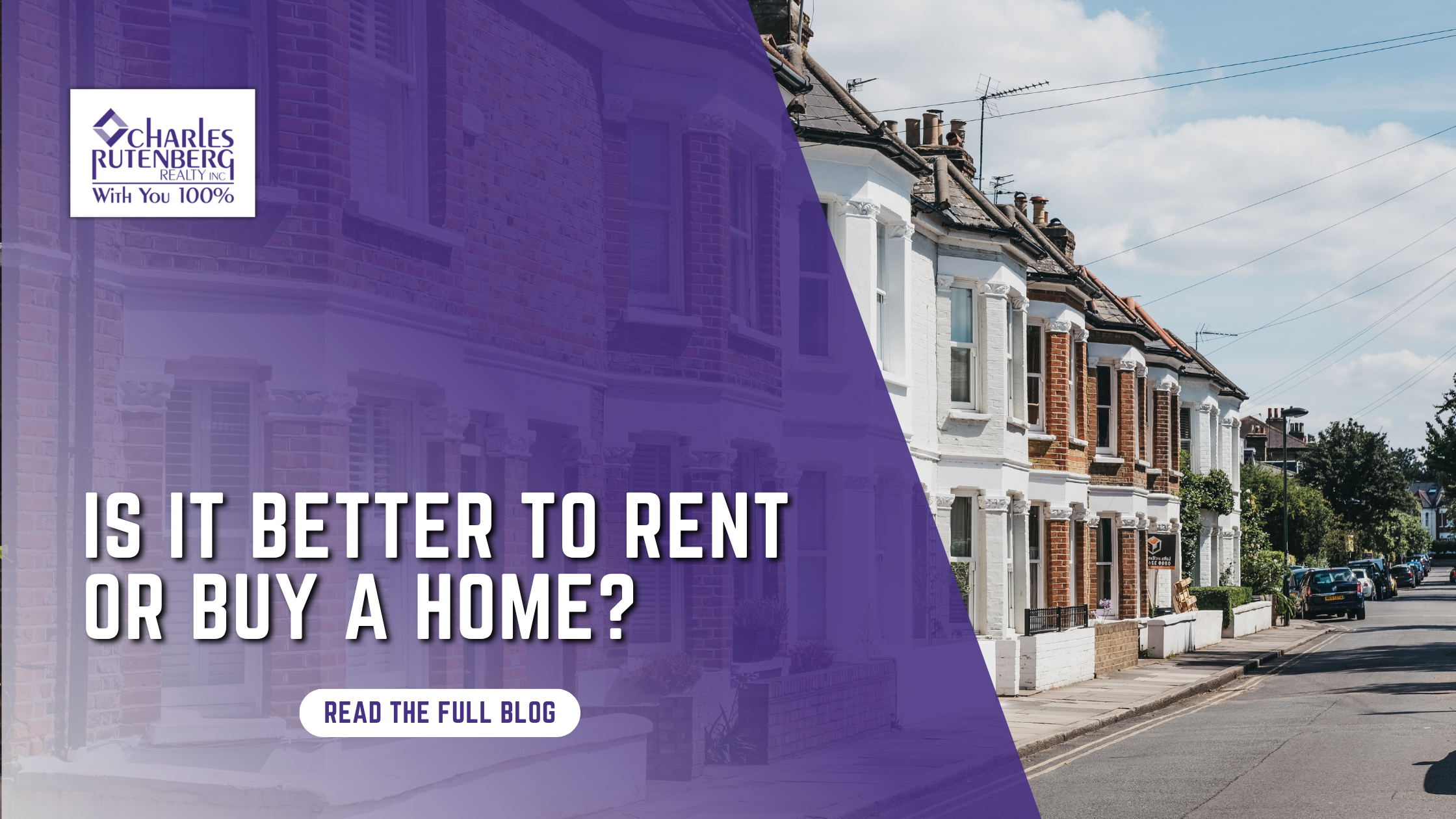 Is It Better To Rent or Buy a Home?