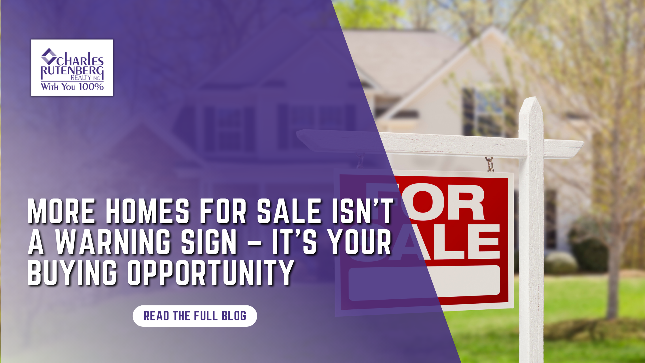 More Homes for Sale Isn’t a Warning Sign – It's Your Buying Opportunity