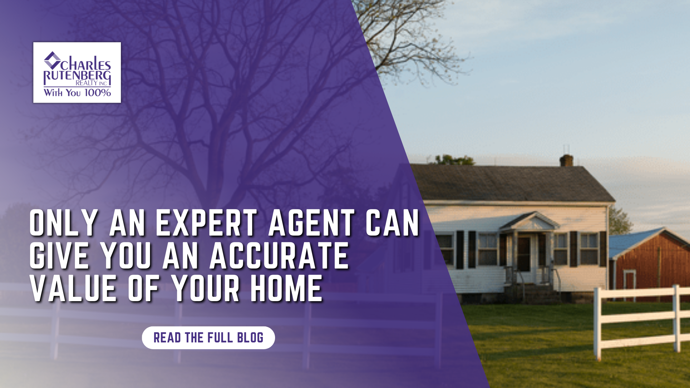 Only an Expert Agent Can Give You an Accurate Value of Your Home