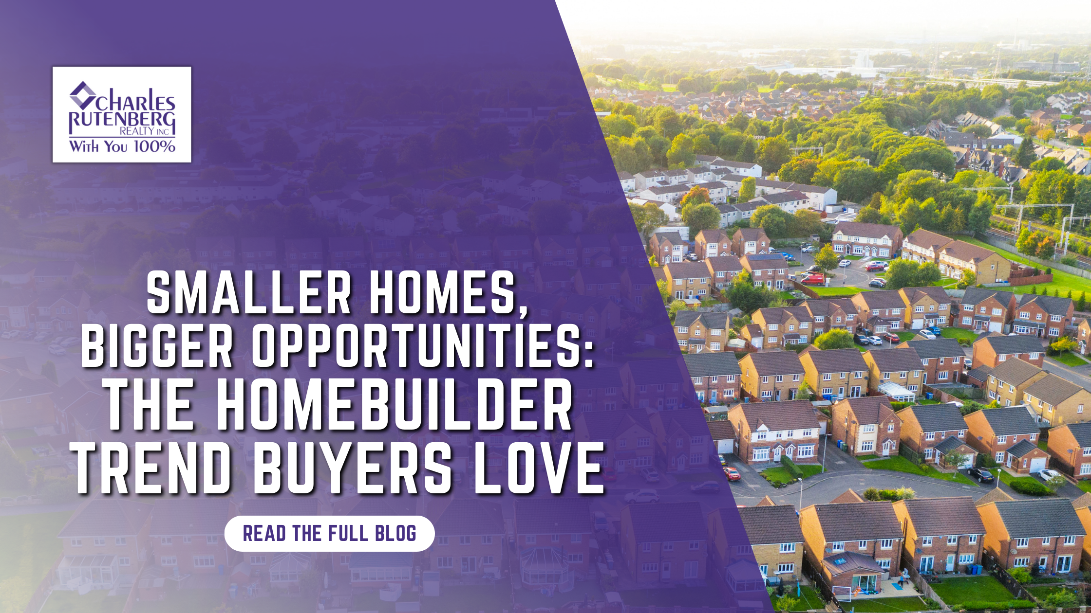 Smaller Homes, Bigger Opportunities: The Homebuilder Trend Buyers Love