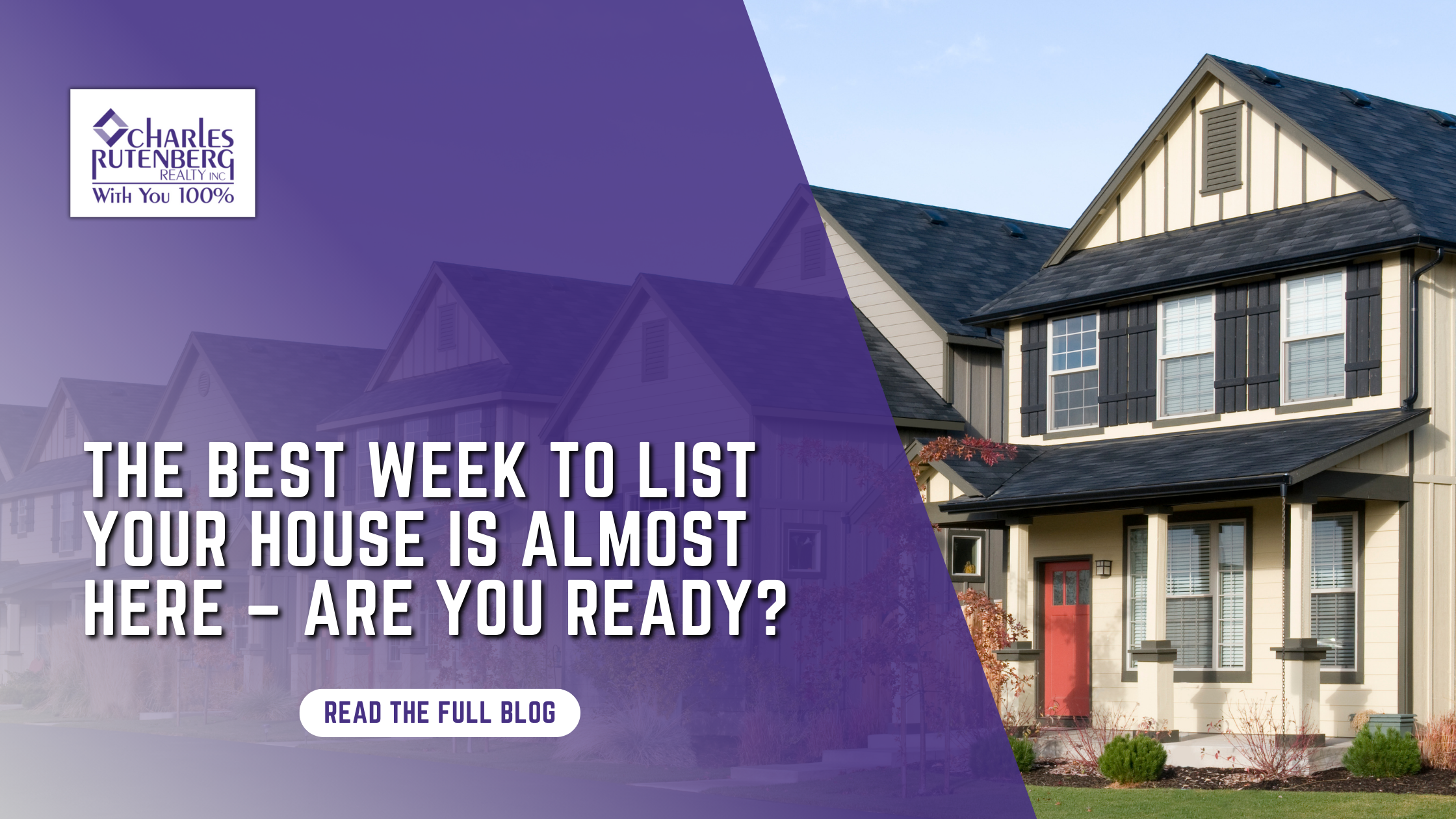 The Best Week To List Your House Is Almost Here – Are You Ready?