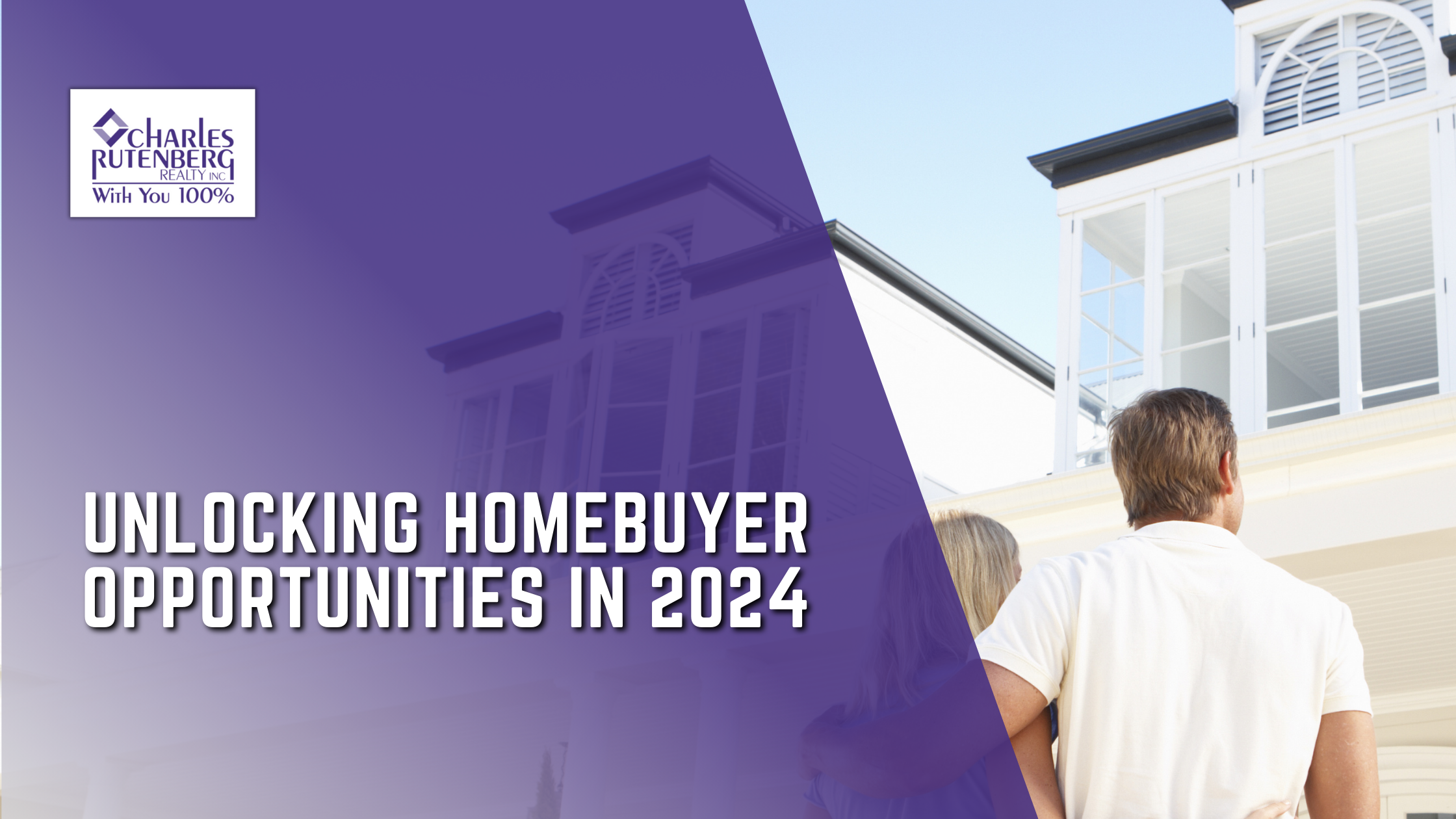 Unlocking Homebuyer Opportunities in 2024