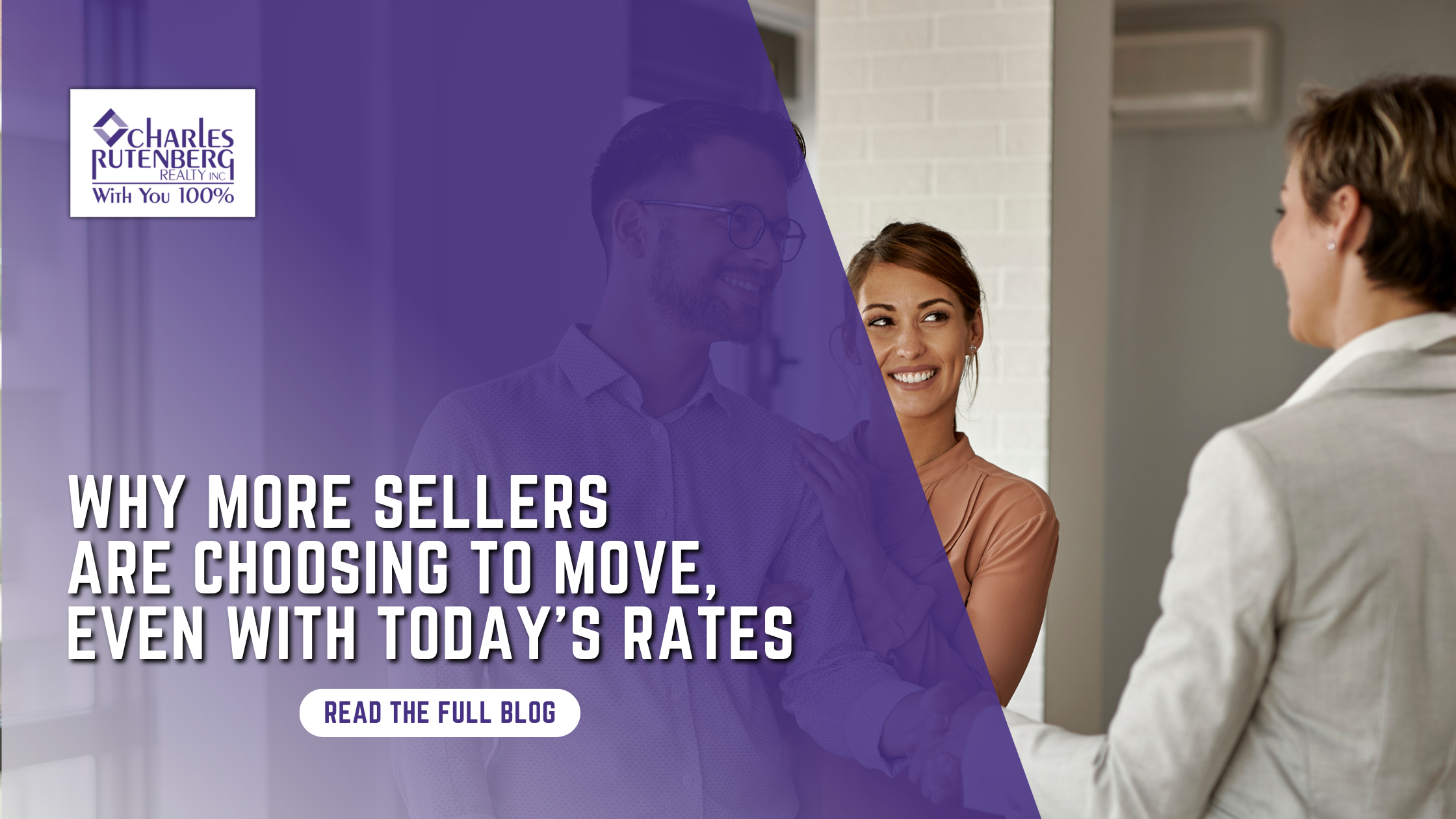 Why More Sellers Are Choosing To Move, Even with Today’s Rates