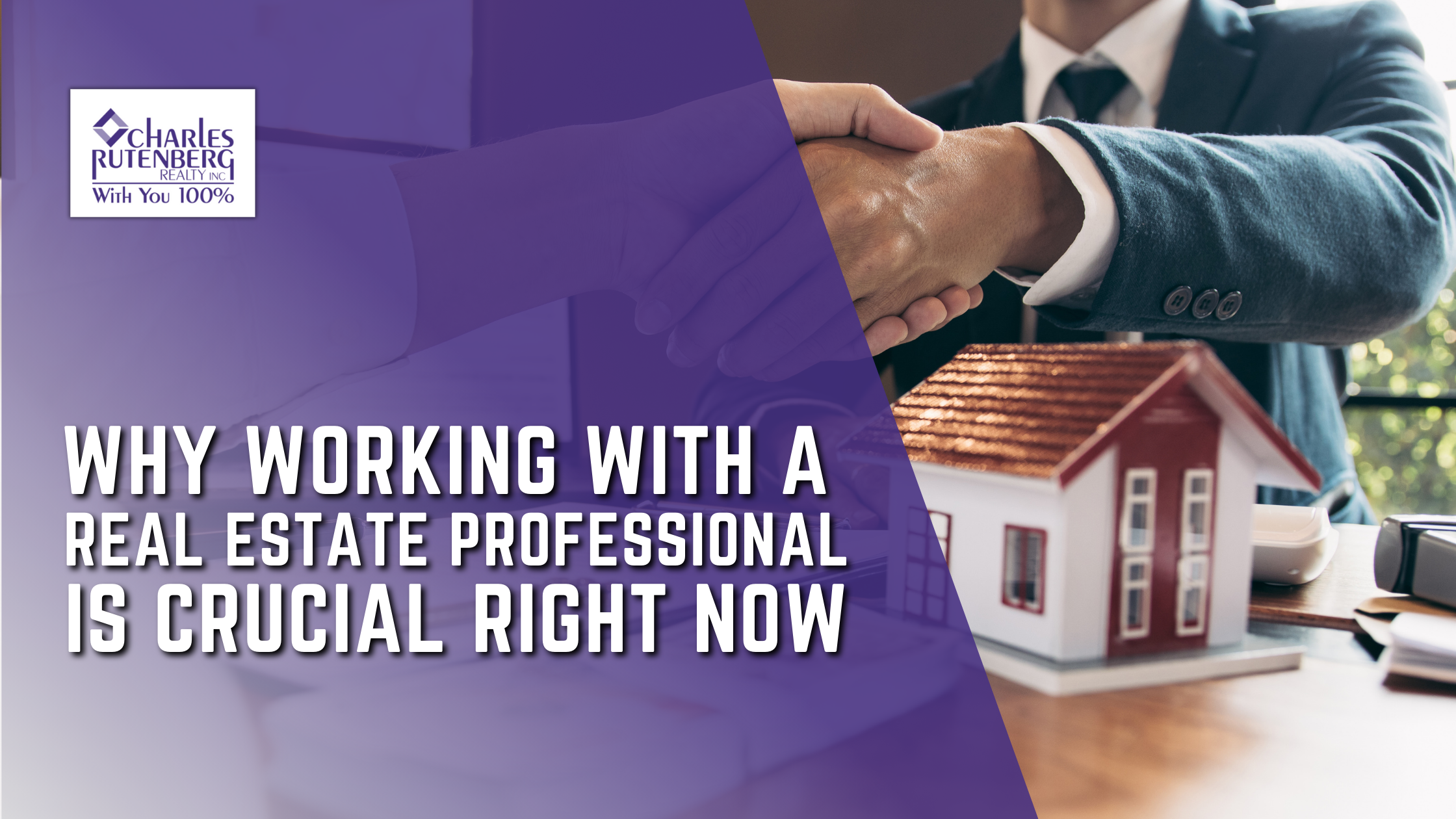 Why Working with a Real Estate Professional Is Crucial Right Now