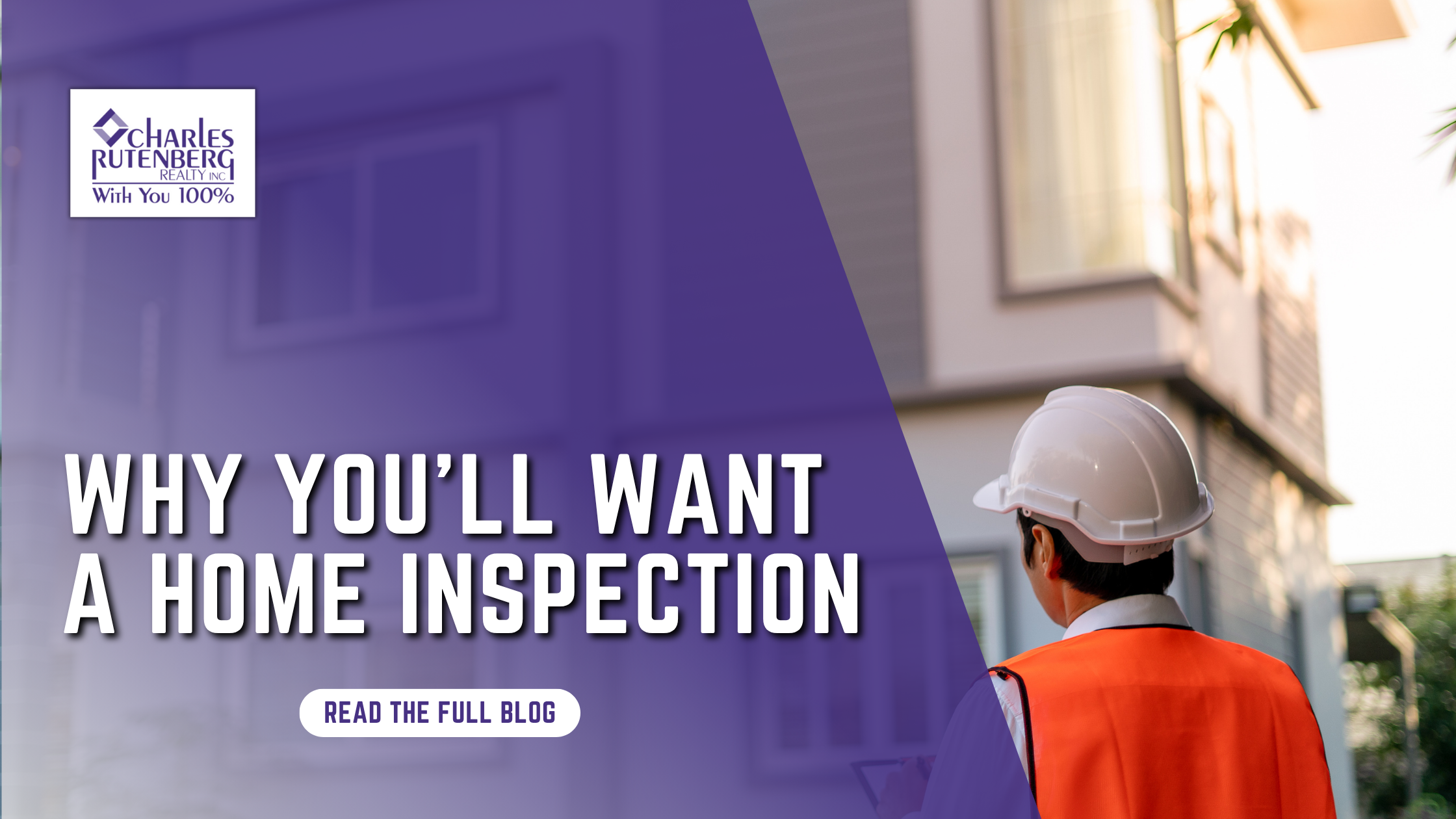 Why You’ll Want a Home Inspection